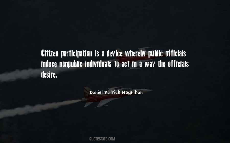 Daniel Patrick Moynihan Quotes #1413581
