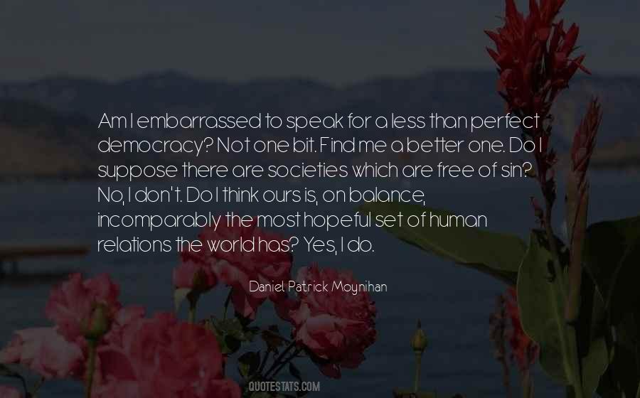 Daniel Patrick Moynihan Quotes #989147