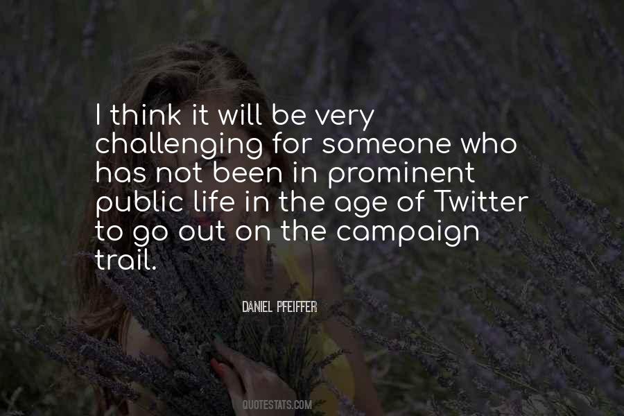 Daniel Pfeiffer Quotes #1633813