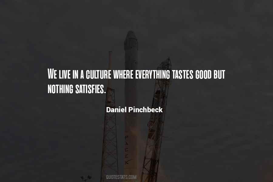 Daniel Pinchbeck Quotes #713828
