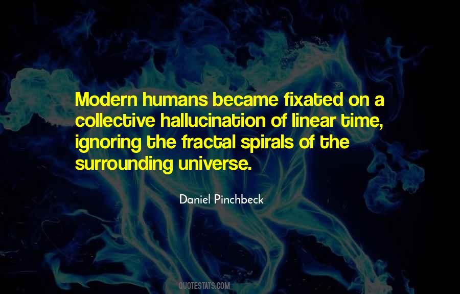 Daniel Pinchbeck Quotes #721733