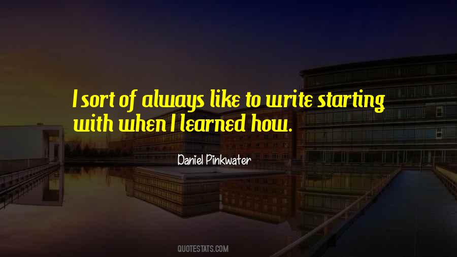 Daniel Pinkwater Quotes #1483766 Daniel Pinkwater Quotes #1483766