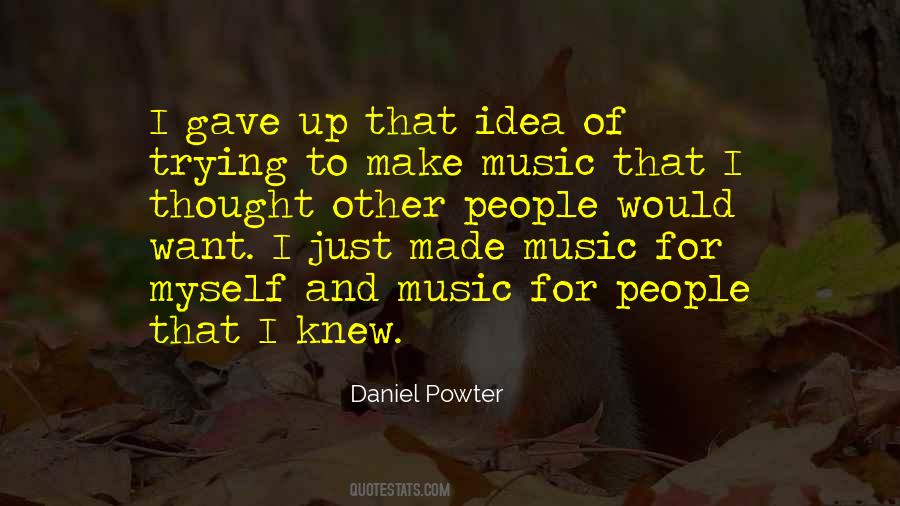 Daniel Powter Quotes #319942