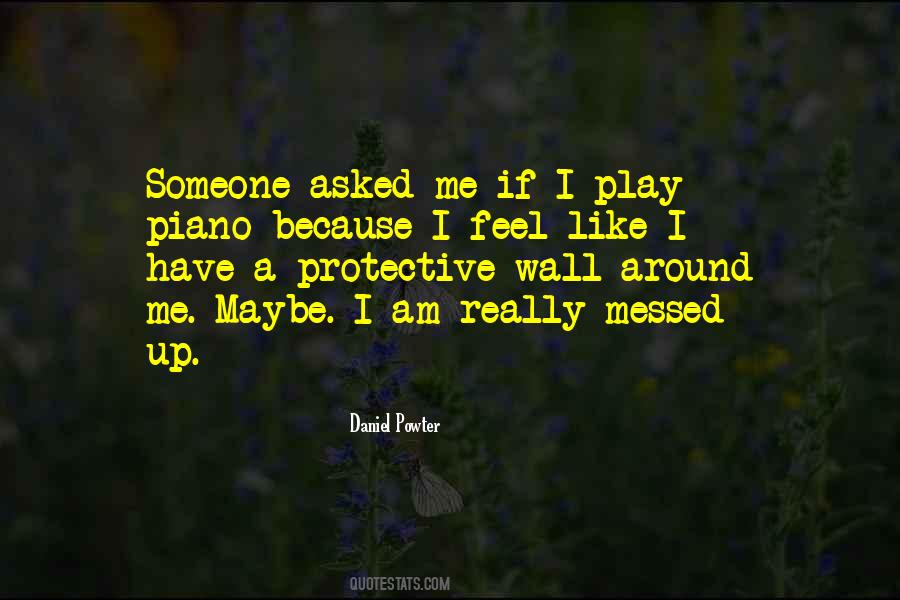 Daniel Powter Quotes #484228