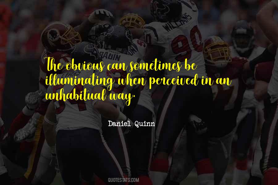 Daniel Quinn Quotes #1131618