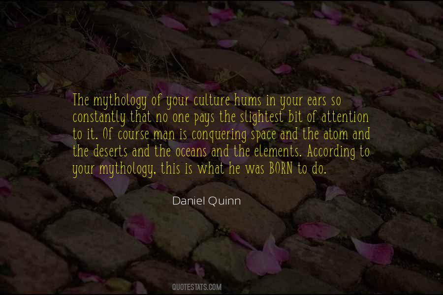 Daniel Quinn Quotes #1148702
