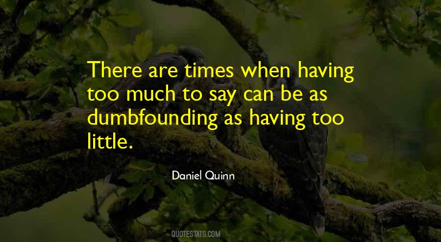 Daniel Quinn Quotes #1518708