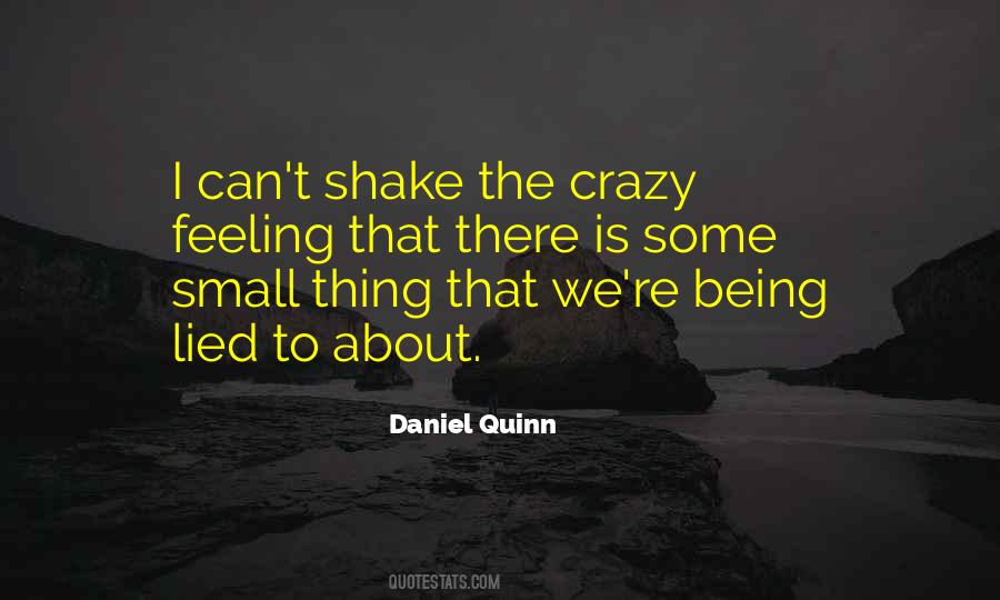 Daniel Quinn Quotes #19082