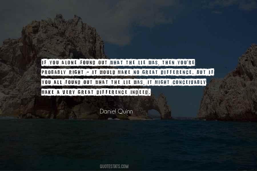 Daniel Quinn Quotes #197069