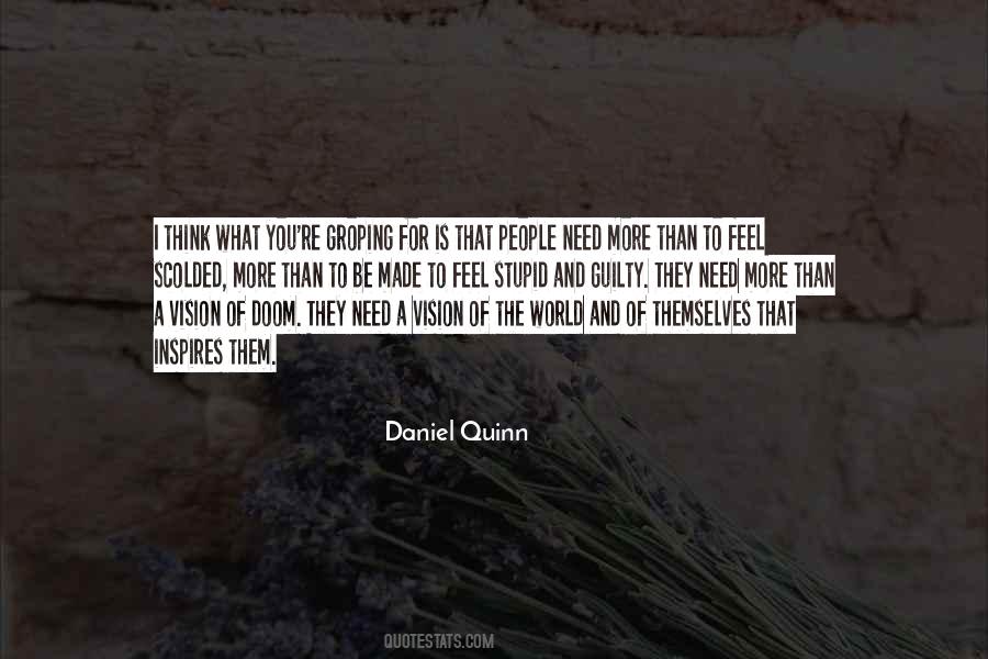 Daniel Quinn Quotes #337091