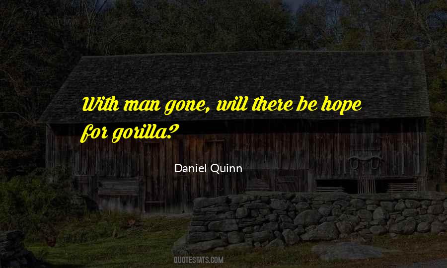 Daniel Quinn Quotes #975732