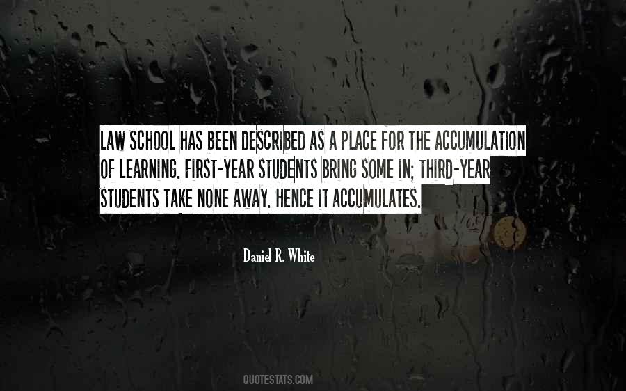 Daniel R. White Quotes #454803