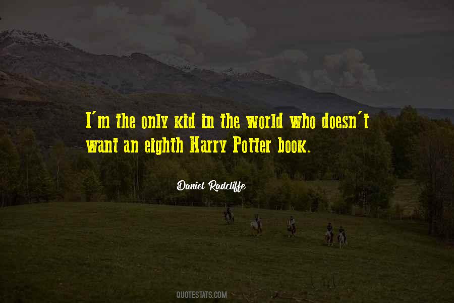 Daniel Radcliffe Quotes #204685