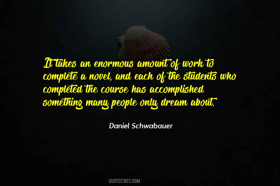 Daniel Schwabauer Quotes #1813441