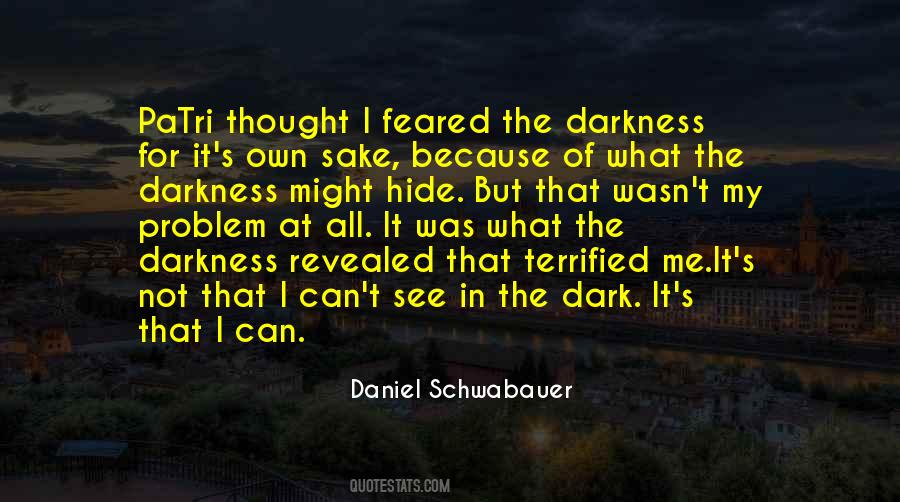 Daniel Schwabauer Quotes #750845