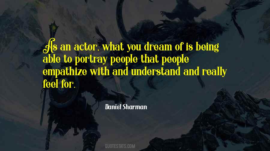 Daniel Sharman Quotes #34090