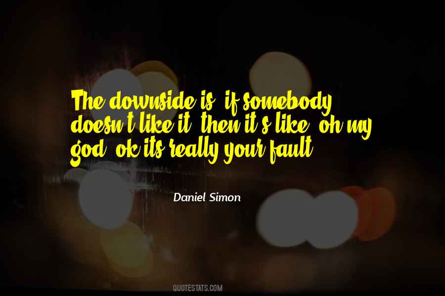 Daniel Simon Quotes #1167704