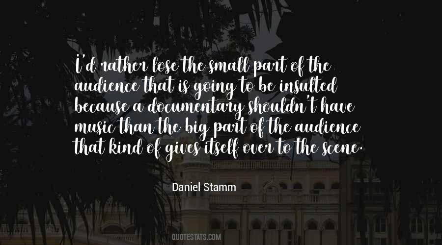 Daniel Stamm Quotes #1405448