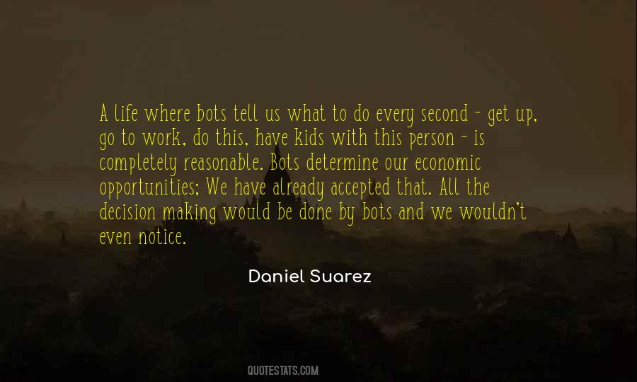 Daniel Suarez Quotes #1374231