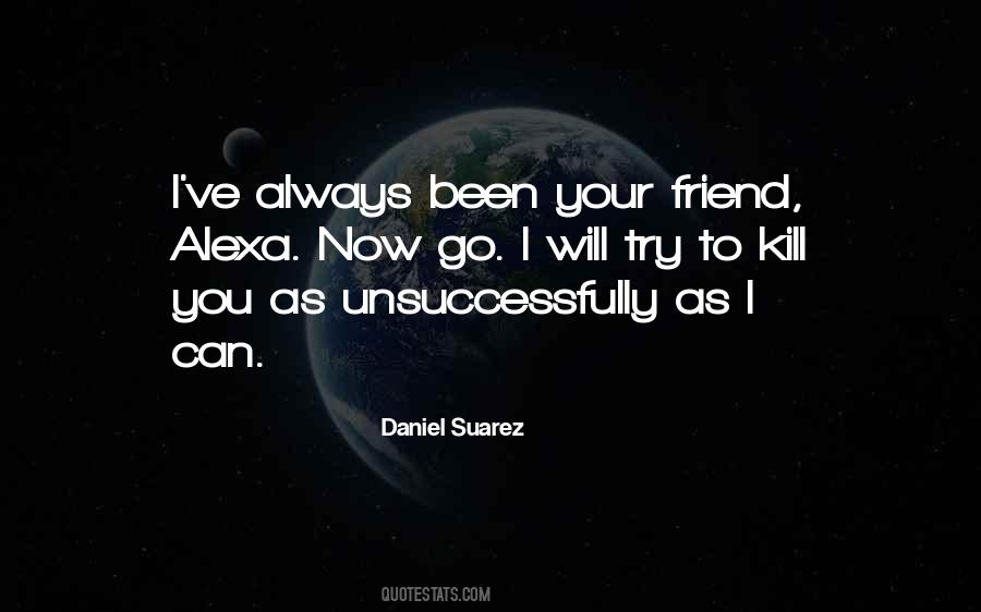 Daniel Suarez Quotes #1719408