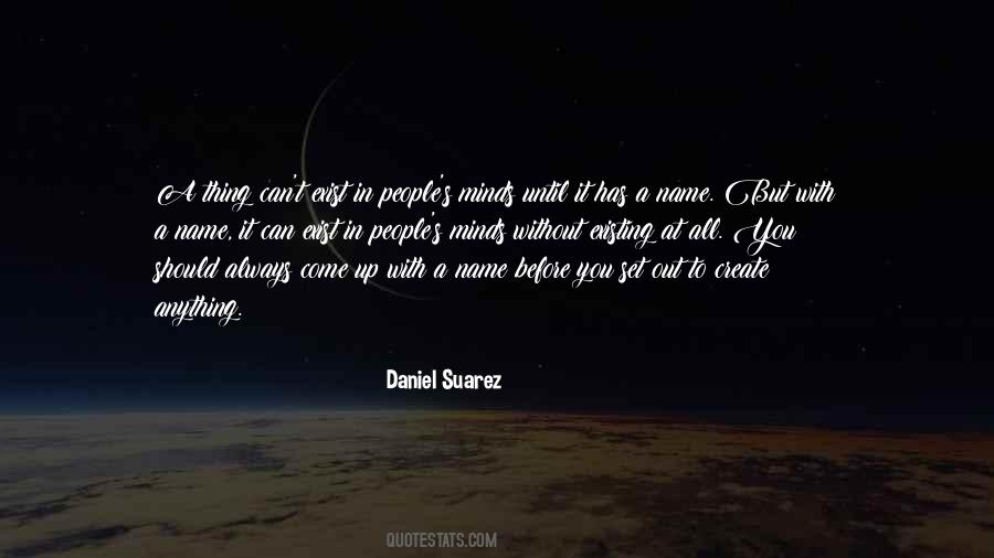 Daniel Suarez Quotes #541318