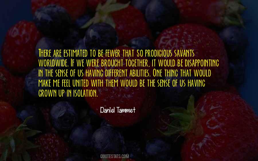 Daniel Tammet Quotes #355300
