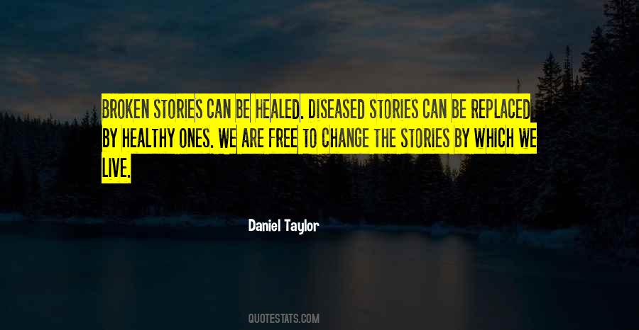 Daniel Taylor Quotes #1013329