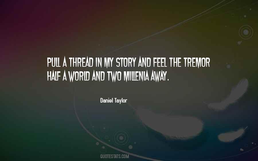 Daniel Taylor Quotes #1316246