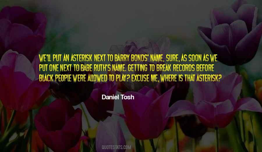 Daniel Tosh Quotes #1612698