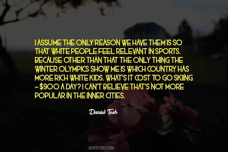 Daniel Tosh Quotes #580982