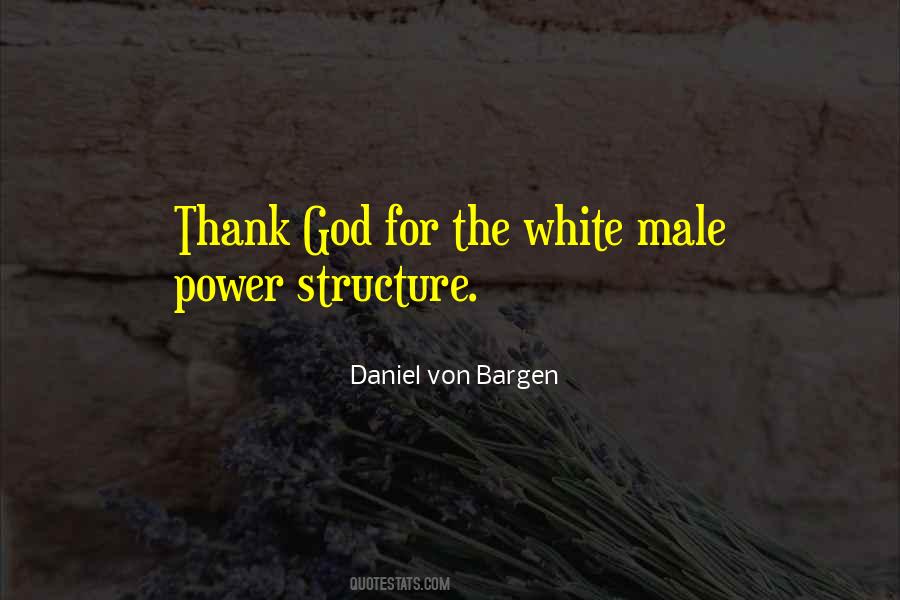 Daniel Von Bargen Quotes #258359