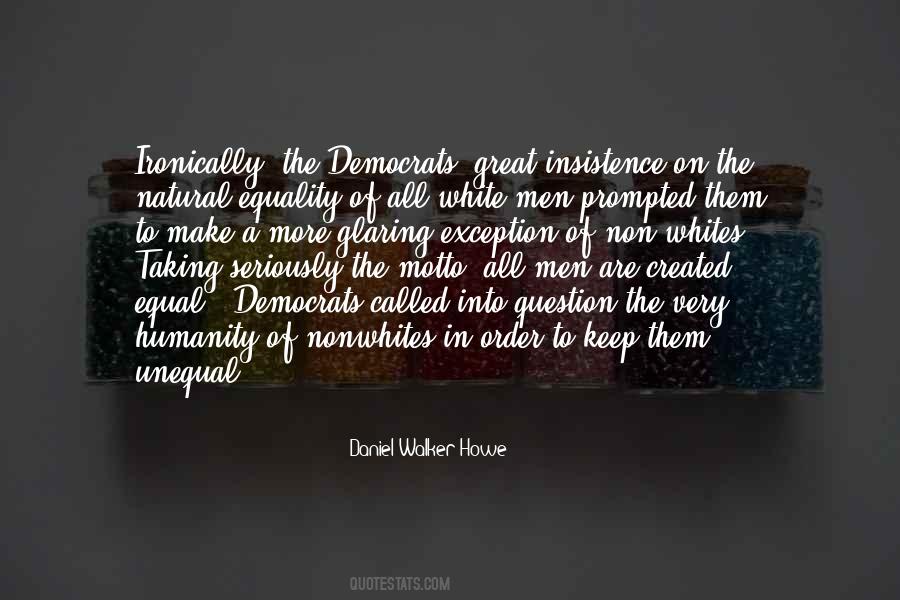 Daniel Walker Howe Quotes #639400
