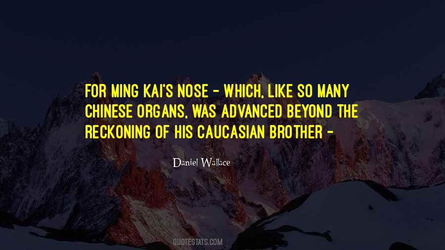 Daniel Wallace Quotes #1733560