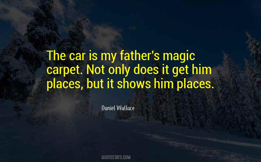 Daniel Wallace Quotes #1778468