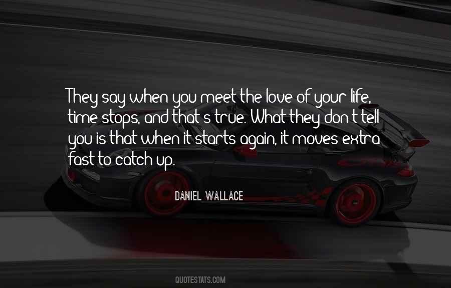 Daniel Wallace Quotes #688425