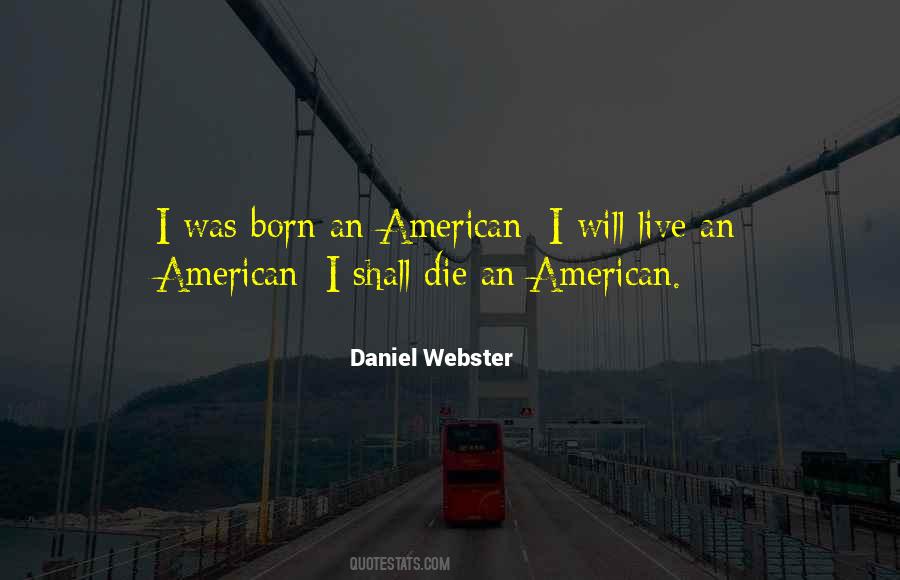 Daniel Webster Quotes #1553101