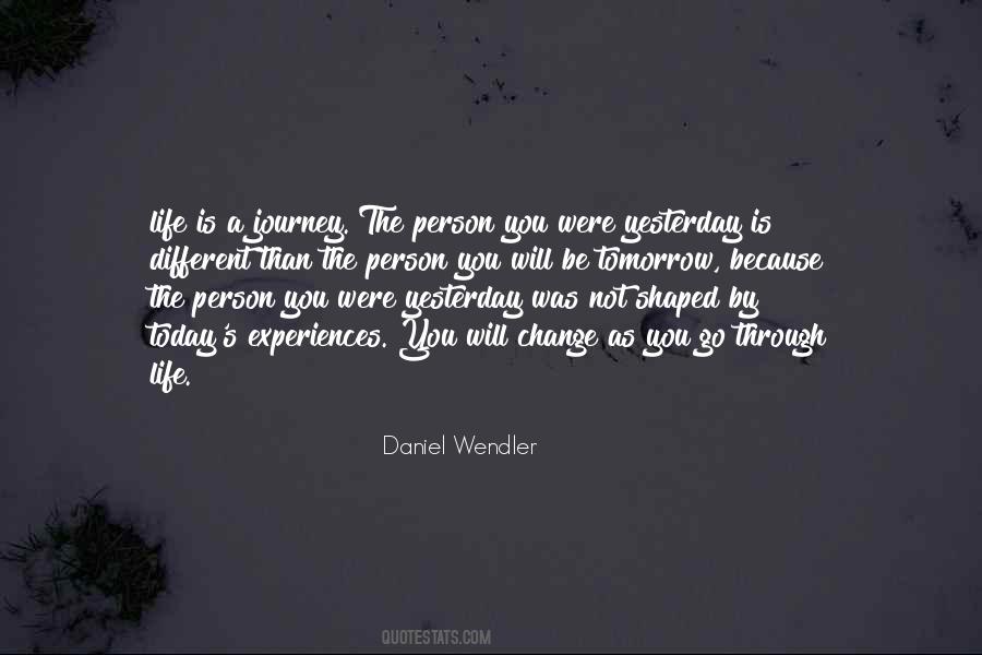 Daniel Wendler Quotes #259919