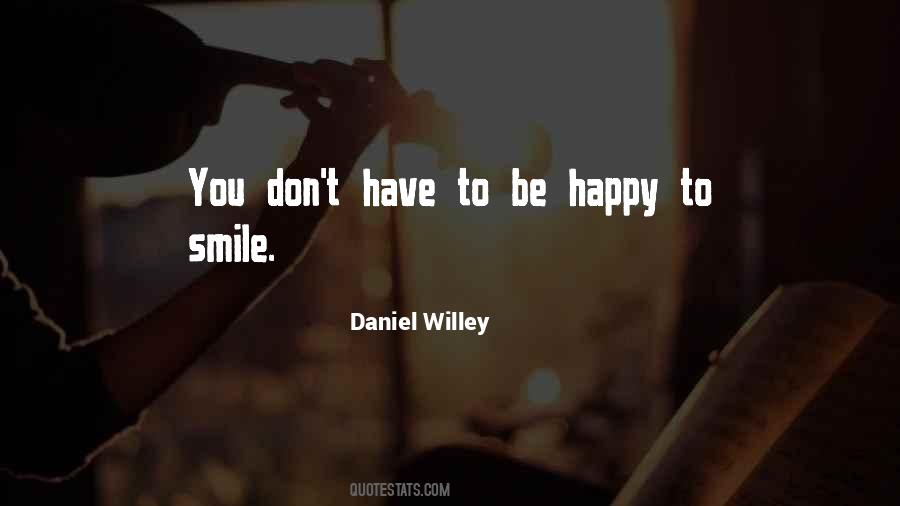 Daniel Willey Quotes #1283436