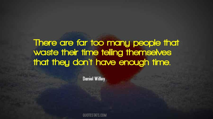 Daniel Willey Quotes #1539175