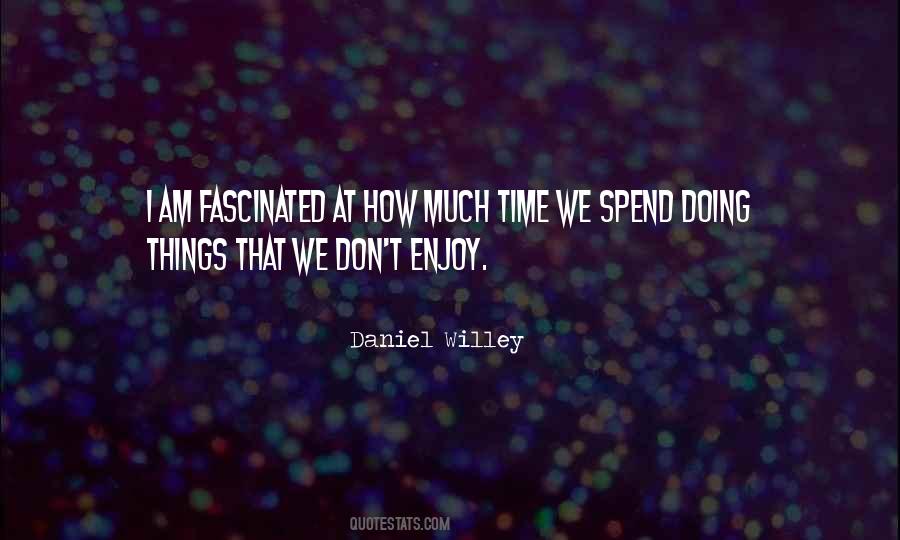 Daniel Willey Quotes #212316