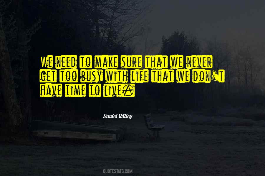 Daniel Willey Quotes #327533