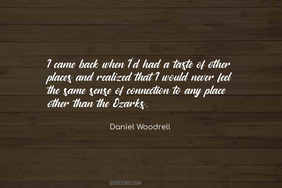 Daniel Woodrell Quotes #1009673