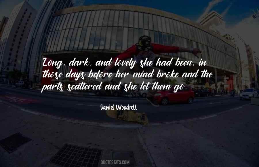 Daniel Woodrell Quotes #1046869