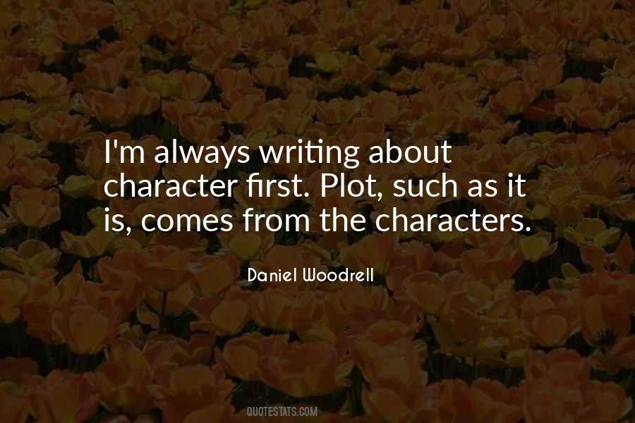 Daniel Woodrell Quotes #1280541