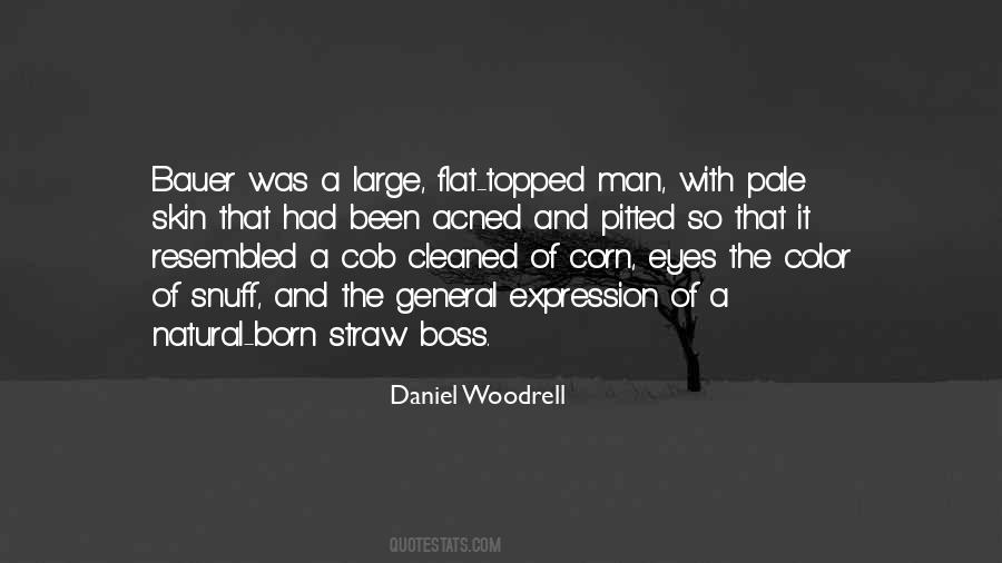 Daniel Woodrell Quotes #1373267