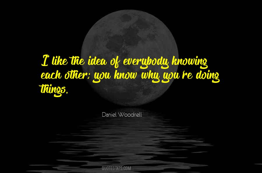 Daniel Woodrell Quotes #287752
