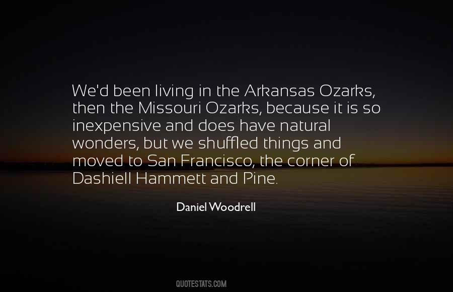 Daniel Woodrell Quotes #412205
