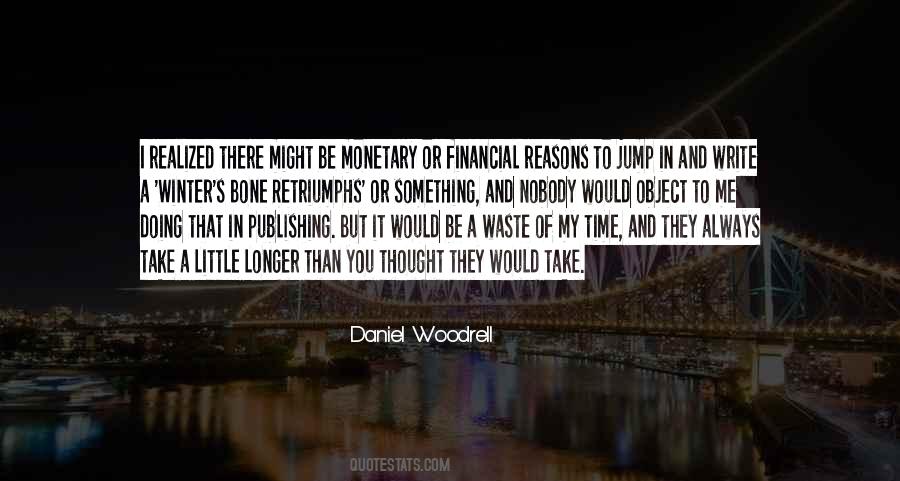 Daniel Woodrell Quotes #957811