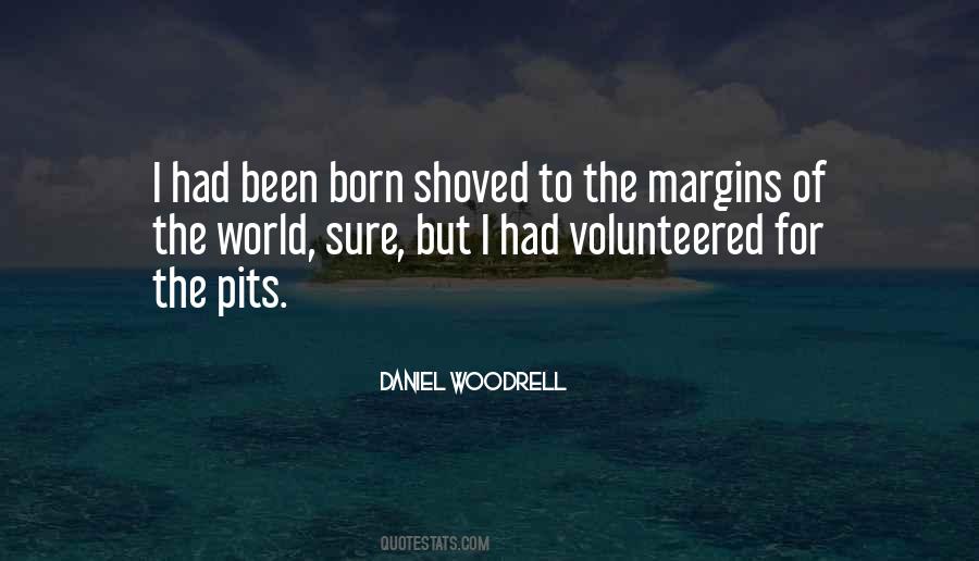 Daniel Woodrell Quotes #976599