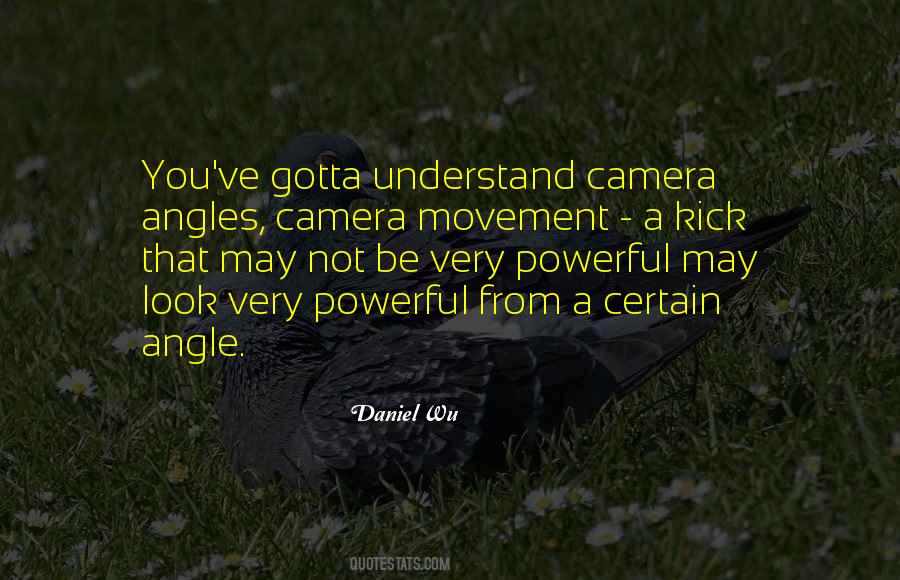 Daniel Wu Quotes #463923